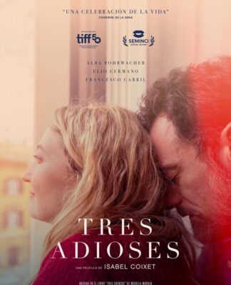 Tres adioses (Isabel Coixet)