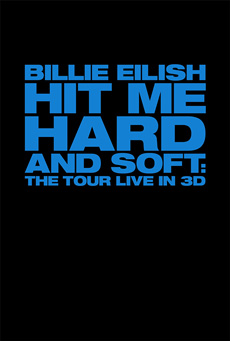 Billie Eilish - Hit Me Hard and Soft: The Tour (en 3D)