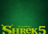 Shrek 5 (Walt Dohrn y Conrad Vernon)