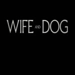 Wife and dog (Guy Ritchie)